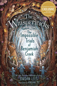 The Impossible Trials of Benjamiah Creek (B&N Exclusive Edition)