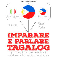 Imparare & parlare Tagalog: 