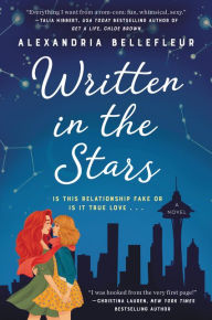 Title: Written in the Stars: A Novel, Author: Alexandria Bellefleur