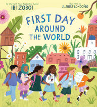 Title: First Day Around the World, Author: Ibi Zoboi