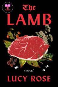 Title: The Lamb: A Novel, Author: Lucy Rose