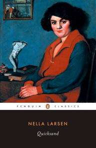 Title: Quicksand, Author: Nella Larsen