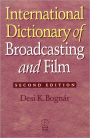 International Dictionary of Broadcasting and Film / Edition 2