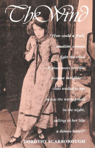 Title: The Wind, Author: Dorothy Scarborough