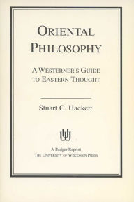 Title: Oriental Philosophy, Author: Stuart C. Hackett