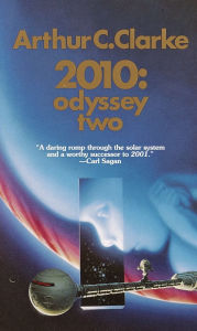 Title: 2010: Odyssey Two (Space Odyssey Series #2), Author: Arthur C. Clarke