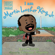 Title: I am Martin Luther King, Jr., Author: Brad Meltzer