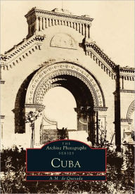 Title: Cuba, Author: A.M. de Quesada