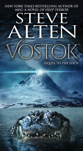 Title: Vostok, Author: Steve Alten
