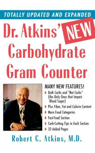 Title: Dr. Atkins' New Carbohydrate Gram Counter, Author: Robert C. Atkins M.D.