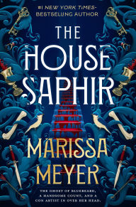 Title: The House Saphir, Author: Marissa Meyer