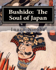 Title: Bushido: The Soul of Japan, Author: Inazo Nitobe