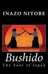 Title: Bushido: The Soul of Japan, Author: Inazo Nitobe