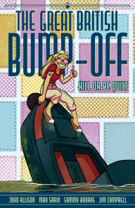 Title: The Great British Bump-Off: Kill or Be Quilt, Author: John Allison