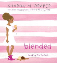Title: Blended, Author: Sharon M. Draper