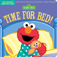 Title: Indestructibles: Sesame Street: Time for Bed!: Chew Proof * Rip Proof * Nontoxic * 100% Washable (Book for Babies, Newborn Books, Safe to Chew), Author: Sesame Street
