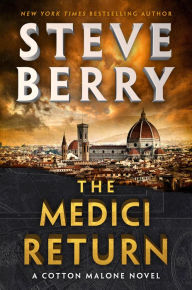 The Medici Return (Cotton Malone Series #19)