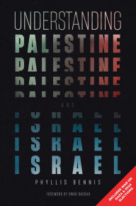 Title: Understanding Palestine & Israel, Author: Phyllis Bennis