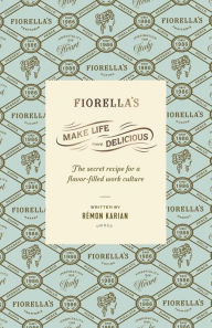 Title: Make Life More Delicious: The Secret Recipe For a Flavor-Filled Work Culture, Author: Rémon Karian