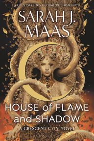 Title: House of Flame and Shadow, Author: Sarah J. Maas