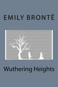 Title: Wuthering Heights, Author: Emily Brontë