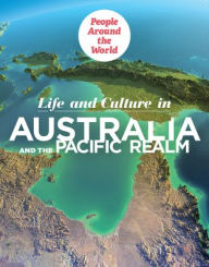 Title: Life and Culture in Australia and the Pacific Realm, Author: J. M. Klein