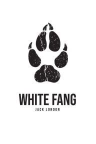 Title: White Fang, Author: Jack London