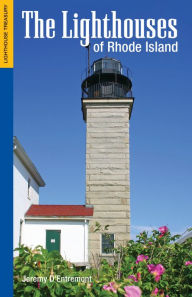 Title: The Lighthouses of Rhode Island, Author: Jeremy D'Entremont