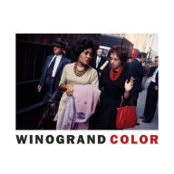 Title: Garry Winogrand: Winogrand Color, Author: Garry Winogrand