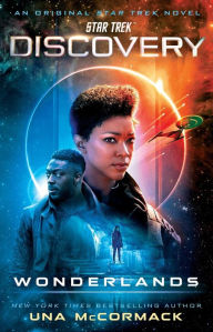 Title: Star Trek: Discovery: Wonderlands, Author: Una McCormack