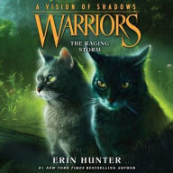 Title: The Raging Storm (Warriors: A Vision of Shadows Series #6), Author: Erin Hunter