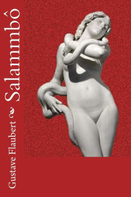 Title: Salammbô, Author: Gustave Flaubert