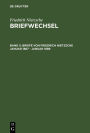Briefe von Friedrich Nietzsche Januar 1887 - Januar 1889 / Edition 1