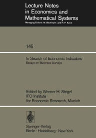 Title: In Search of Economic Indicators: Essays on Business Surveys, Author: W.H. Strigel