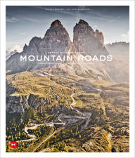 Title: Mountain Roads: Aerial Photography. Traumstraßen der Welt / Dreamroads of the world, Author: Stefan Bogner