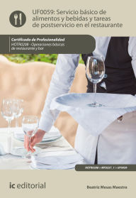 Title: Servicio básico de alimentos y bebidas y tareas de postservicio en el restaurante. HOTR0208, Author: Beatriz Mesas Maestra