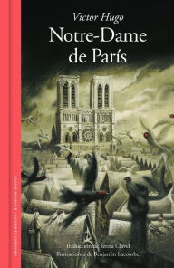 Title: Notre-Dame de París / Notre-Dame of Paris, Author: Victor Hugo