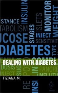 Title: Dealing With Diabetes, Author: Tiziana M.