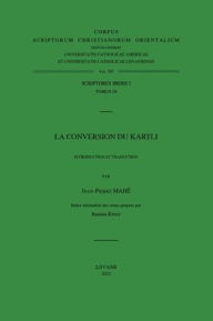 Title: La Conversion du Kartli. V., Author: J-P Mahe