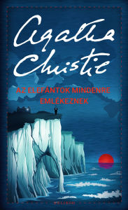 Title: Az elefántok mindenre emlékeznek, Author: Agatha Christie