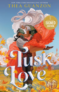 Title: Tusk Love (Signed Book), Author: Thea Guanzon