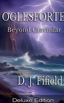 Oglesforte: Beyond Cravinlar: