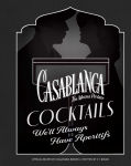Alternative view 1 of Casablanca Cocktails: We'll Always Have Aperitifs