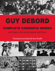 Title: Guy Debord: Complete Cinematic Works, Author: Guy Debord