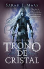 Trono de cristal (Trono de cristal 1) / Throne of Glass